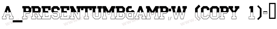 a_PresentumB&W (COPY 1)字体转换
